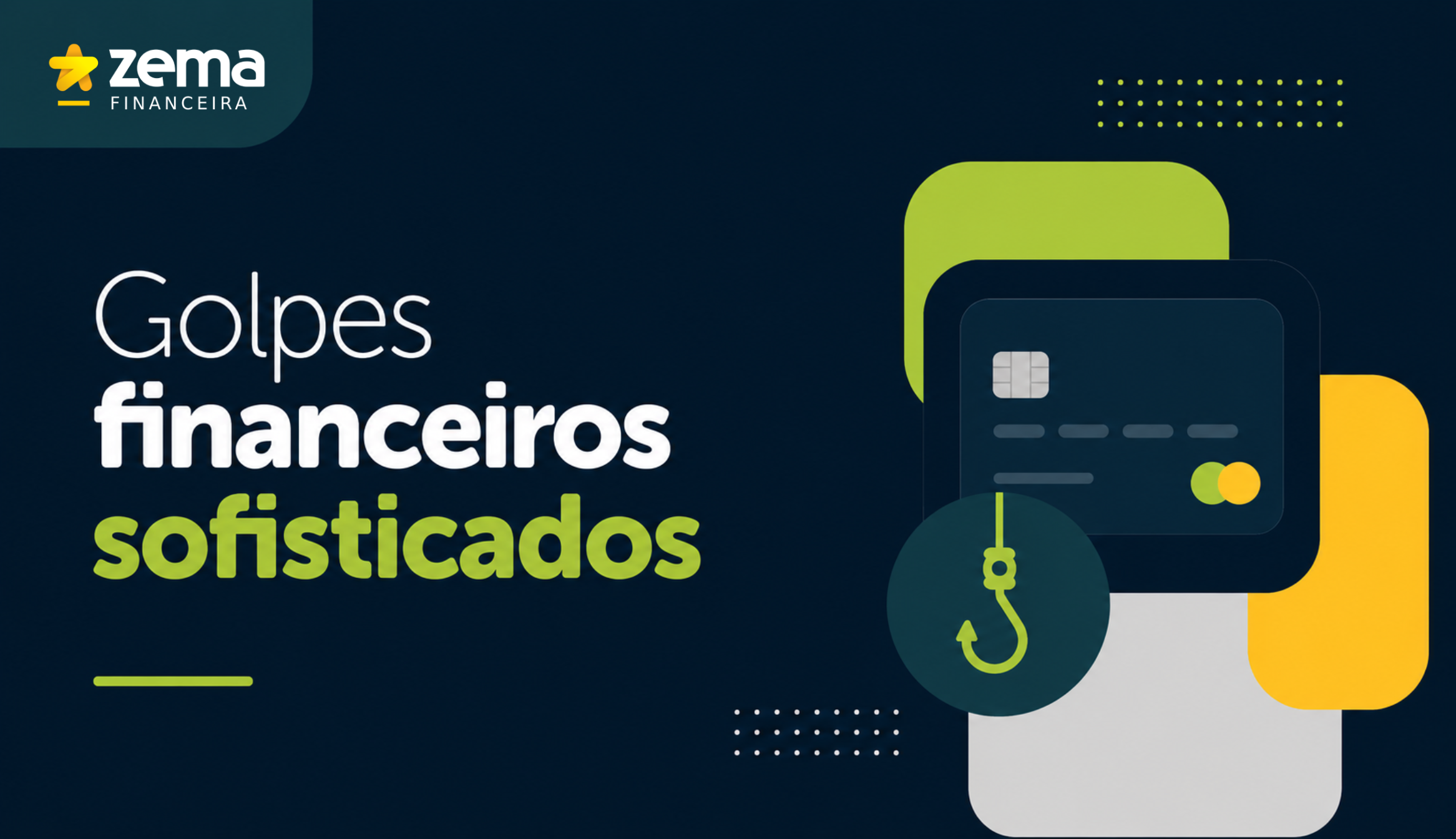 Golpes financeiros sofisticados: como reconhecer e se proteger das fraudes modernas